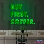 but-first-coffee-neon-light-sign-deep-green